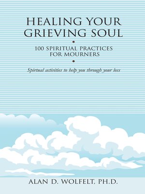 cover image of Healing Your Grieving Soul